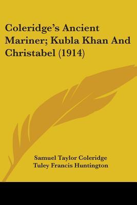an analysis of the ambiguous plot in christabel by samuel taylor coleridge This paper intends to discuss and analyse sexual imagery and its implications in samuel coleridge’s christabel the analysis samuel taylor coleridge story. an analysis of the ambiguous plot in christabel by samuel taylor coleridge This paper intends to discuss and analyse sexual imagery and its implications in samuel coleridge’s christabel the analysis samuel taylor coleridge story.