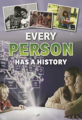 Every Person Has a History Rebecca Vickers Every Person Has a History Rebecca Vickers