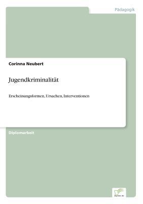 Jugendkriminalitat Corinna Neubert Jugendkriminalitat Corinna Neubert