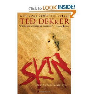 Skin Ted Dekker Skin Ted Dekker
