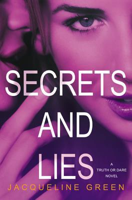 Secrets and Lies (Truth or Dare, #2)