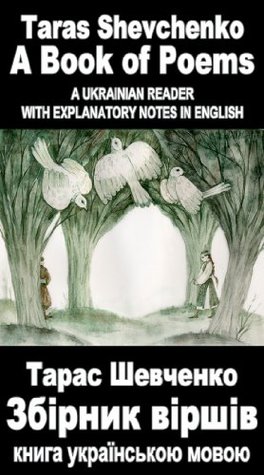 A Ukrainian reader Zbirnik virshiv: Vocabulary in English, Essay in English (annotated): Vocabulary in English, Essay in English (annotated) Taras Shevchenko A Ukrainian reader Zbirnik virshiv: Vocabulary in English, Essay in English (annotated): Vocabulary in English, Essay in English (annotated) Taras Shevchenko