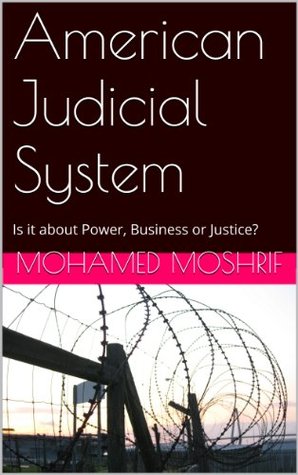 American Judicial System Mohamed Moshrif American Judicial System Mohamed Moshrif