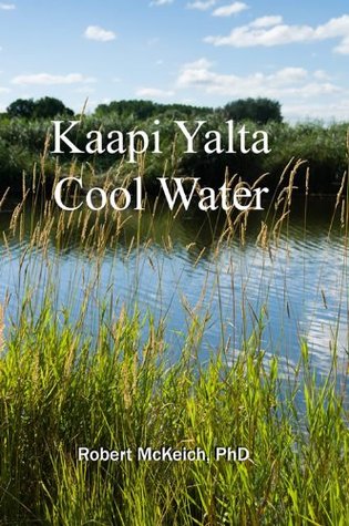 Kaapi Yalta - Cool Water Robert McKeich Kaapi Yalta - Cool Water Robert McKeich