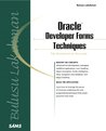 Oracle Developer Forms Techniques: The Authoritative Solution Oracle Developer Forms Techniques: The Authoritative Solution