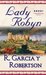 Lady Robyn (Knight Errant, #2) by R. Garcia y Robertson