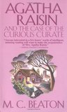 Agatha Raisin and the Case of the Curious Curate (Agatha Raisin, #13)