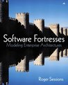 Software Fortresses: Modeling Enterprise Architectures Software Fortresses: Modeling Enterprise Architectures