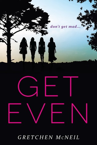 Review ~ Get Even by Gretchen McNeil