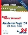 Sams Teach Yourself JavaServer Pages 2.0 with Apache Tomcat in 24 Hours, Complete Starter Kit Sams Teach Yourself JavaServer Pages 2.0 with Apache Tomcat in 24 Hours, Complete Starter Kit