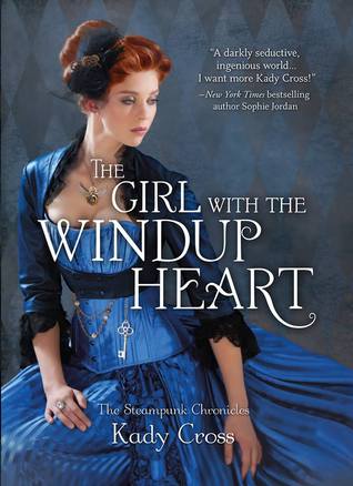 Cover of The Girl With the Windup Heart by Kady Cross