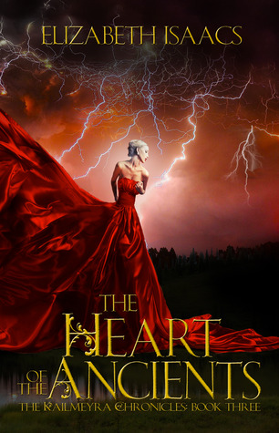 The Heart of the Ancients: Kailmeyra's Redemption (Kailmeyra, #3)