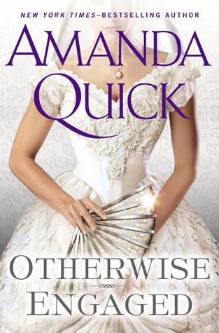 Otherwise Engaged by Amanda Quick