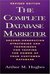 The Complete Database Marketer: Second Generation Strategies and Techniques for Tapping the Power of Your Customer Database