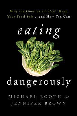 Eating Dangerously by Michael Booth