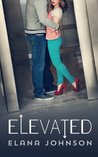 Elevated by Elana Johnson