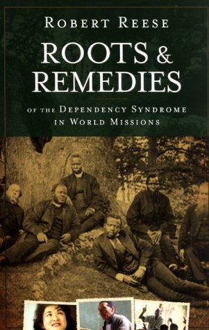 Roots and Remedies Of The Depend Reese Robert Roots and Remedies Of The Depend Reese Robert