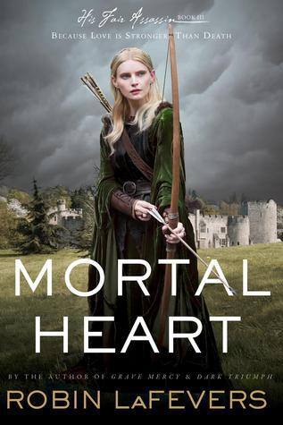 Mortal Heart (His Fair Assassin, #3)