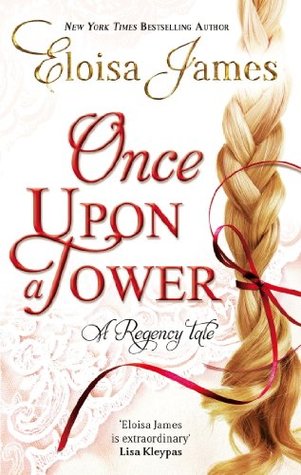 Once Upon a Tower: Number 5 in series Eloisa James Once Upon a Tower: Number 5 in series Eloisa James