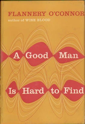 a good man is hard to find and other stories