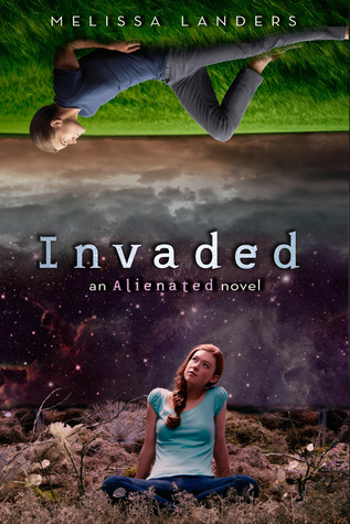 Invaded (Alienated #2) by Melissa Landers