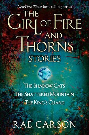 The Girl of Fire and Thorns Stories (Fire and Thorns, #0.5-0.7)