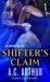Shifter's Claim Part I by A.C. Arthur