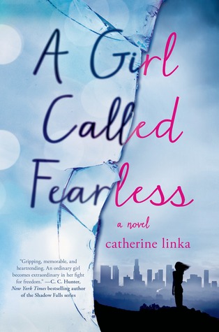 A Girl Called Fearless: A Novel