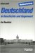 Deutschland in Geschichte Und Gegenwart