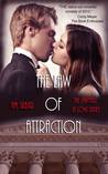 The Law of Attraction (Lawyers in Love, #1)