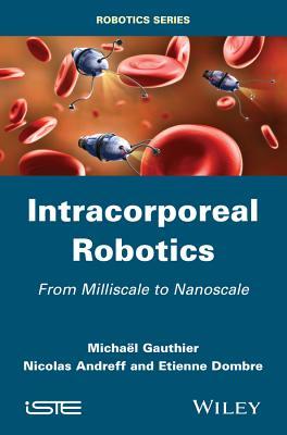 Nanorobotics Michaël Gauthier Nanorobotics Michaël Gauthier