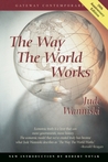 Way the World Works Jude Wanniski Way the World Works Jude Wanniski