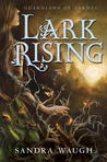 Lark Rising (Guardians of Tarnec #1)