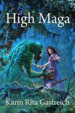 High Maga by Karin Rita Gastreich