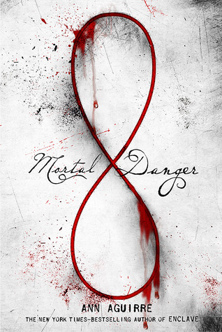 Mortal Danger (Immortal Game, #1)