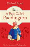 A Bear Called Paddington (Paddington, #1)