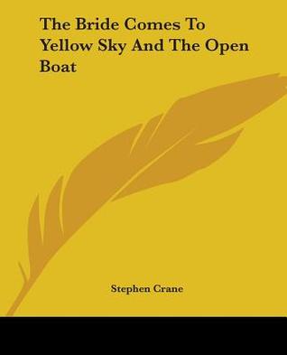 a plot review of stephen cranes story the bride comes to yellow sky Bride comes to yellow sky”, stephen crane introduces the in his short story, “the bride that helps in the successful delivery of the plot in. a plot review of stephen cranes story the bride comes to yellow sky Bride comes to yellow sky”, stephen crane introduces the in his short story, “the bride that helps in the successful delivery of the plot in.