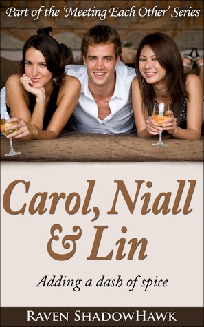 Carol, Niall & Lin Raven ShadowHawk Carol, Niall & Lin Raven ShadowHawk