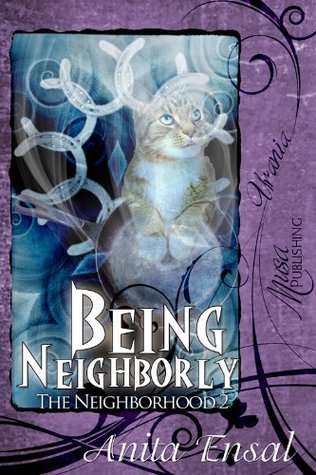 Being Neighborly Anita Ensal Being Neighborly Anita Ensal