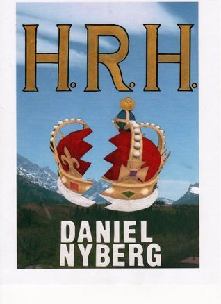 H.R.H. Daniel Nyberg H.R.H. Daniel Nyberg