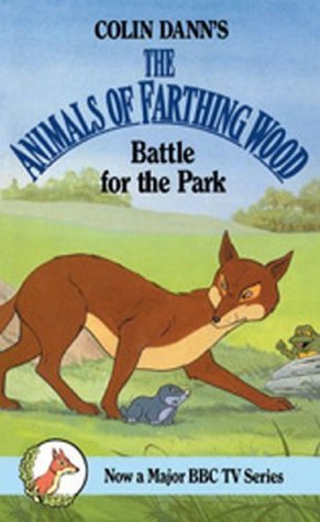 Battle For The Park Colin Dann Battle For The Park Colin Dann