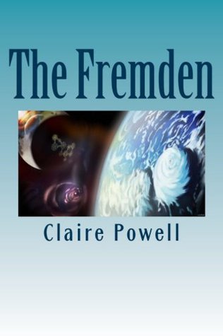 The Fremden Claire Powell The Fremden Claire Powell