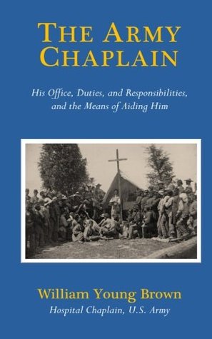 The Army Chaplain William Young Brown The Army Chaplain William Young Brown