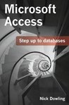 Microsoft Access Step up to databases Microsoft Access Step up to databases