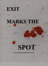 Exit Marks the Spot (A David Hamilton murder mystery) Exit Marks the Spot (A David Hamilton murder mystery)
