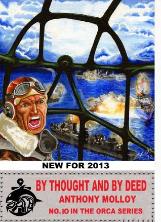 By Thought and Deed by Anthony Molloy By Thought and Deed by Anthony Molloy