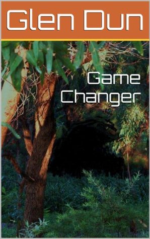 Game Changer Glen Dun Game Changer Glen Dun
