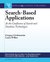 Search-Based Applications: At the Confluence of Search and Database Technologies
