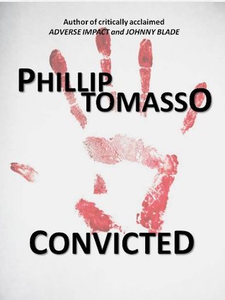 Convicted Phillip Tomasso III Convicted Phillip Tomasso III