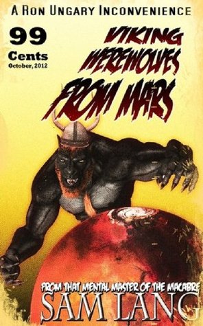 Viking Werewolves From Mars Sam Lang Viking Werewolves From Mars Sam Lang